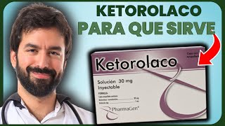 KETOROLACO💊 Todo Lo Que Necesitas Saber  MÁS [upl. by Junko]