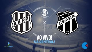 🔵Ponte Preta x Ceará  AO VIVO  Decimar Leite [upl. by Odlonra128]