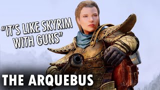 Its Like Skyrim With Guns  The Arquebus Skyrim Creations [upl. by Eetak]