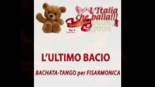 L ULTIMO BACIO Bachatango per Fisa  L Italia che balla Vol 4  Speciale solisti [upl. by Fleurette]