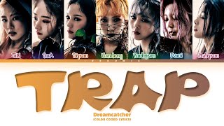 Dreamcatcher Trap Lyrics Color Coded Lyrics [upl. by Esidnak845]