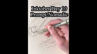 Inktober Day 10 Prompt Nomadic [upl. by Onileva]