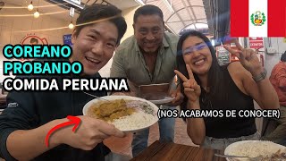 COREANO PROBANDO COMIDA PERUANA EN PRIMERA VEZ  PERU 1 [upl. by Kery347]