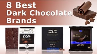 8 Best Dark Chocolate Brands [upl. by Lalat]