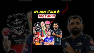 IPL 2025 में RCB के TOP 5 Buys 🔥 [upl. by Drwde597]