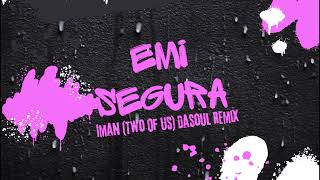 Maria Becerra  Iman Two Of Us  Emi Segura Dasoul Remix [upl. by Iow]