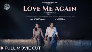 Love Me Again  Full Movie  Smeha  Karthikeyan DK  RomCom Web series  Veyilon Entertainment [upl. by Falzetta]