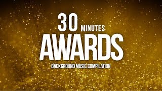 30 Minutes of Awards Music For Nomination Show amp Grand Openings Compilation [upl. by Vernon]