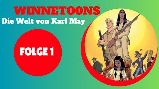 Winnetoons  Die Welt von Karl May  Animation  FOLGE 1 auf Deutsch [upl. by Gnem718]