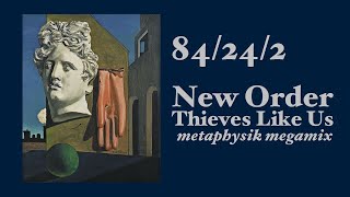 New Order  Thieves Like Us Megamix [upl. by Atalante753]