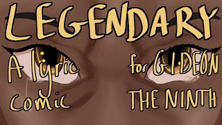 LEGENDARY  A Gideon The Ninth Lyric Comic  The Locked Tomb  Leopah [upl. by Aititel]