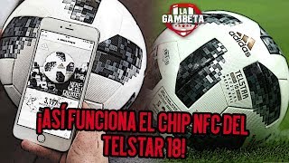 ¡INCREÍBLE así funciona el CHIP NFC del TELSTAR18 ⚽📲🔊 [upl. by Llenroc988]