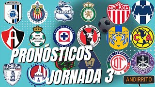 Pronósticos Jornada 3 Liga MX  A2024 [upl. by Katzir]