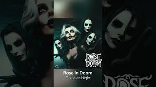 Rose In Doom  Obisidian Night  metal music goth gothic doommetal blackmetal rock [upl. by Eisned543]