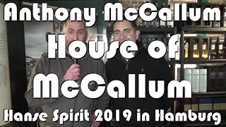 Interview with Anthony McCallum from House of McCallum  WhiskyJason Hanse Spirit 2019 in Hamburg [upl. by Merry400]