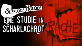 Sherlock Holmes  Eine Studie in Scharlachrot Hörbuch [upl. by Mcclenaghan]