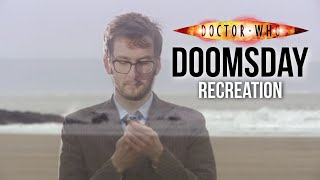 Doctor Who Doomsday  2024 ReCreation  FanMade Remake [upl. by Raasch]