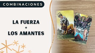 La fuerza  Los enamorados ✨ Combinaciones en el Tarot [upl. by Amando]