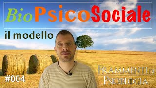 il modello BioPsicoSociale  Frammenti di Psicologia 004 [upl. by Toombs46]