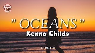 Oceans  Hillsong United  Cover by Kenna Childs  Lirik Lagu  Lyrics Music Video [upl. by Miarzim931]