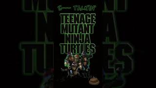 S Talkin  Teenage Mutant Ninja Turtles The Movie [upl. by Gaby]