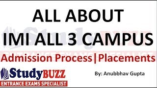 Know your MBA College  IMI All 3 campuses  Eligibility admission process placements cut offs [upl. by Ilek997]