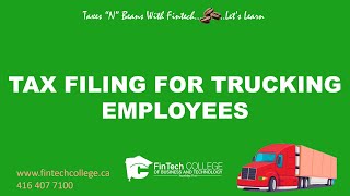 Trucking Employees Tax Filing How does it Work Canada Taxes [upl. by Hsina]