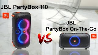 JBL PartyBox 110 vs JBL PartyBox OnTheGo Comparison [upl. by Kathrine]