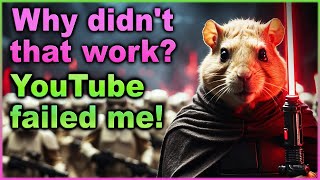 You have Failed me for the last time YouTube  Actually NO We failed on our own heres why [upl. by Cohen]