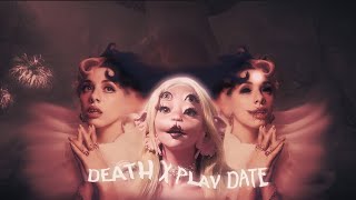 REQUEST DEATH × Play Date Mashup  Melanie Martinez [upl. by Pascoe576]