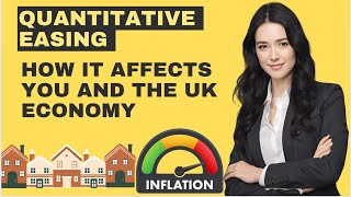 Quantitative easing explained and how it affects you and UK economy [upl. by Zerla]