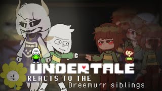 UNDERTALE REACT TO THE 🌼DREEMURR SIBLINGS⚰️  PART 13 ASRIEL DREEMURR [upl. by Woothen]