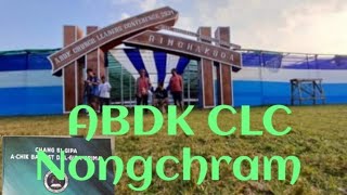 Welcome SongABDK CLC 2024Nongchram [upl. by Wiltz]