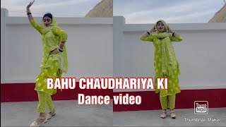 Bahu Chaudhariya Ki  Dance video  cute jaatni  Pranjal dahiya  Aman jaji  New haryanvi song [upl. by Atived266]