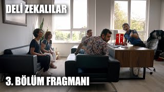 Deli Zekalılar l 3Bölüm Fragmanı [upl. by Stockton]