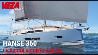 Hanse 360 quanto spazio in 11 metri VIDEOTOUR [upl. by Kcirddehs]