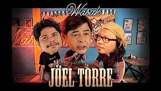 Joel Torre  Wasak [upl. by Donella806]