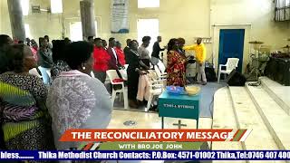 THE RECONCILIATORY MESSAGE WITH BROTHER JOE JOHN [upl. by Sonia]