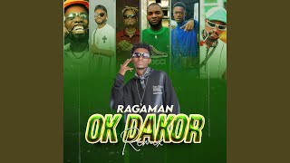 OK DAKOR Rmx [upl. by Okemak]