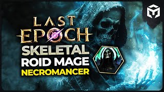 Last Epoch 11  quotRoidquot Mage Necromancer  Maxroll Build Guide by VisionGL [upl. by Alletsirhc]