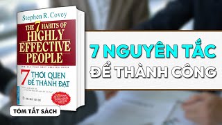 TÓM TẮT SÁCH quot7 Thói Quen Để Thành Đạtquot trong 13 phút  Spiderum Books [upl. by Enailil]