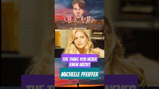 Surprising fact about Michelle Pfeiffer shorts michellepfeiffer movie facts [upl. by Naej272]