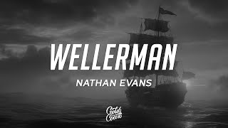 Nathan Evans  Wellerman Sea Shanty Lyrics [upl. by Aicsile]