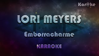 Lori Meyers  Emborracharme Karke [upl. by Htnicayh310]