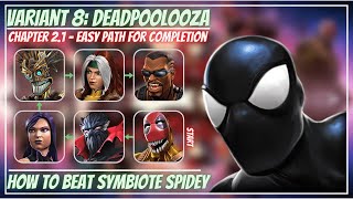 MCOC Variant 821  Easy Path for Completion  Symbiote Spiderman  TipsGuides  No Revives [upl. by Ithnan789]