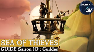 GUIDE Saison 10 Sea of Thieves  Les guildes  ✨ [upl. by Ramled574]