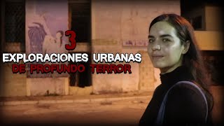 3 Exploraciones Urbanas de Profundo Terror [upl. by Domingo691]