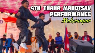 4th Thaha Mahotsav 2080  Performance  Makwanpur [upl. by Ilanos]