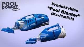 Akkubetriebener Poolsauger quotPool Blaster Max amp Catfishquot [upl. by Husain472]