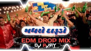 મધરો દારૂડો  EDM DROP MIX  Madhro Darudo  Jignesh Kaviraj  DJ AJAY IN THE MIX [upl. by Pelletier969]